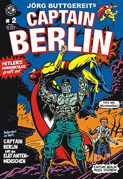 Jörg Buttgereits CAPTAIN BERLIN 2. Hitlers Homunkulus greift an!