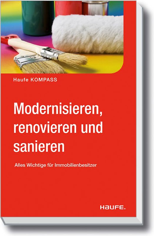 Modernisieren, Renovieren, Sanieren