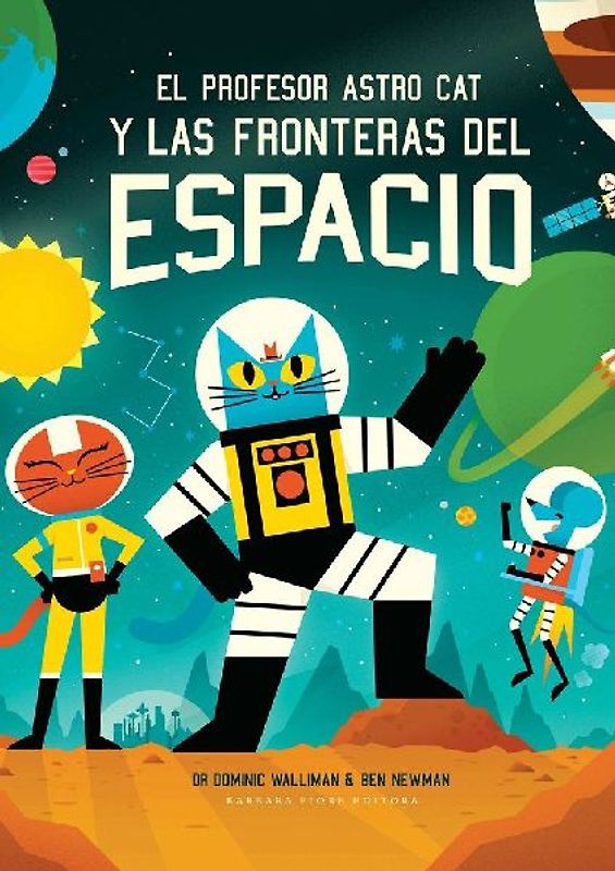 El profesor Astro Cat y las fronteras del espacio