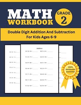 Math Double Digit Addition and Subtraction Workbook for Kids Ages 6-9