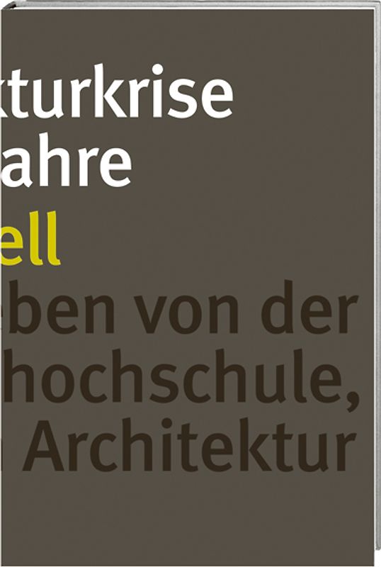 Die Architekturkrise der 1970er-Jahre