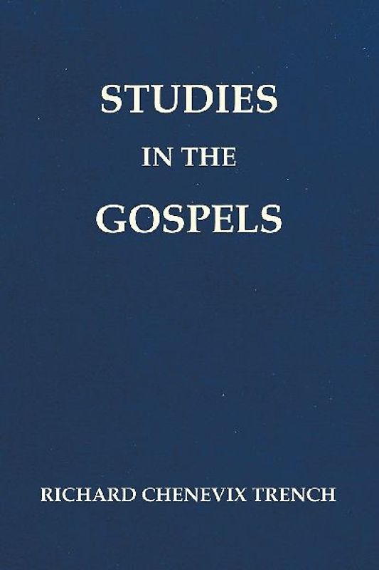 Studies in the Gospels