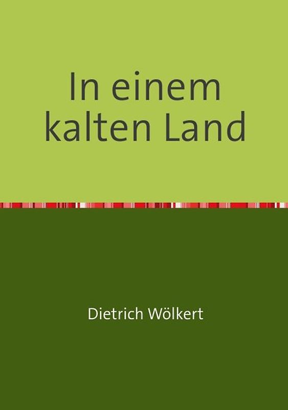 Im fünfzigsten Jahr / In einem kalten Land