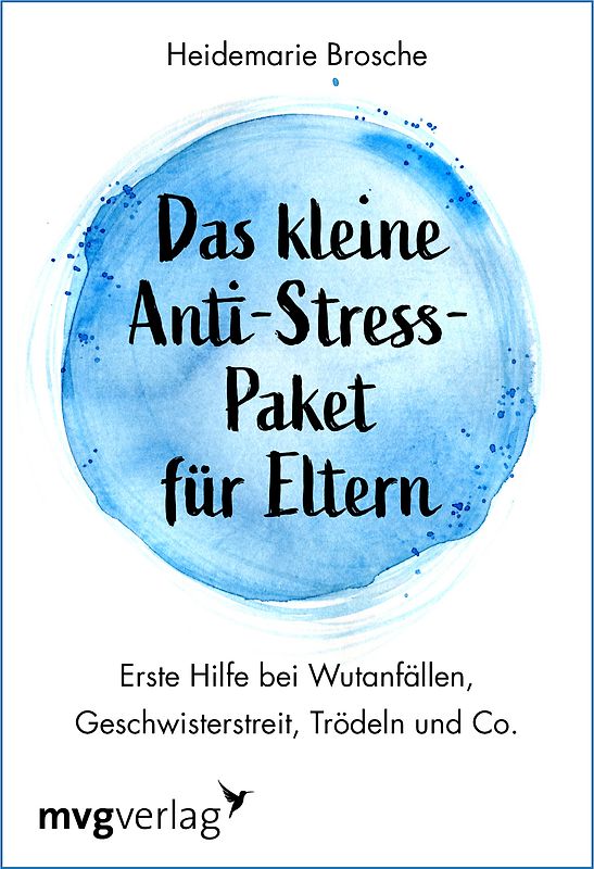 Das kleine Anti-Stress-Paket für Eltern
