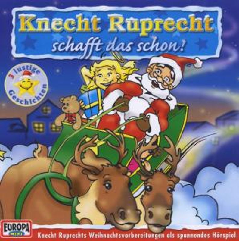 Knecht Ruprecht schafft das schon!: 3 lustige Geschichten [Audio CD]