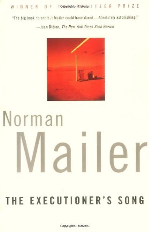 The Executioner's Song - Norman Mailer