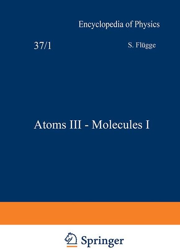 Atoms III — Molecules I / Atome III — Moleküle I