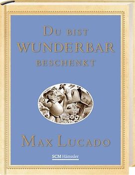 Du bist wunderbar beschenkt - Geschenkedition