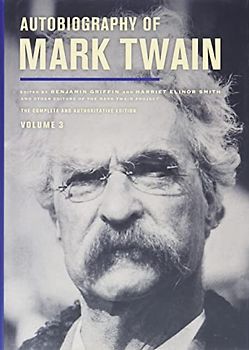 Autobiography of Mark Twain (Mark Twain Papers) - Twain, Mark