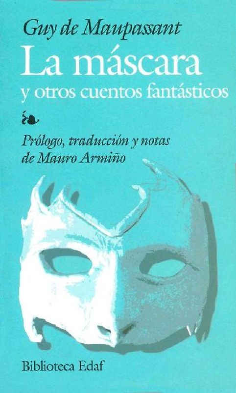 La máscara y otros cuentos fantásicos