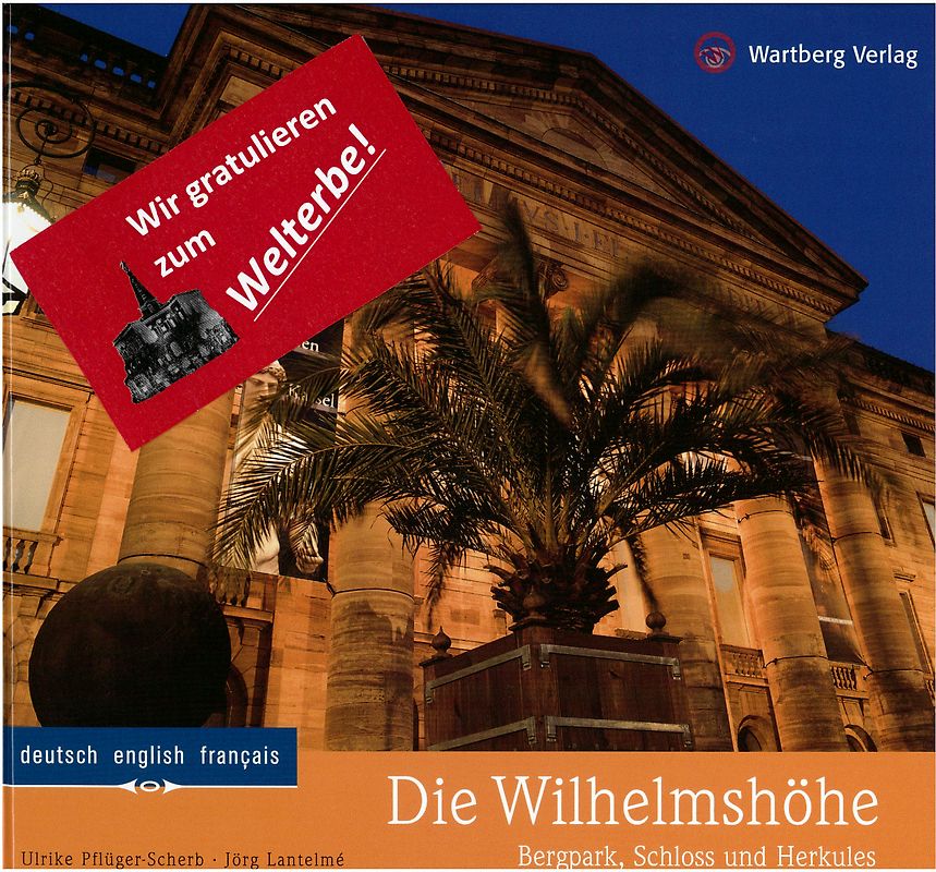 Die Wilhelmshöhe - Bergpark, Schloss und Herkules  (dt., engl., franz.)