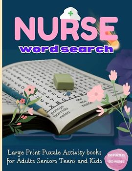 Nurse Word Search: Word Search Large Print Large, big Puzzle Activity Books with Solutions