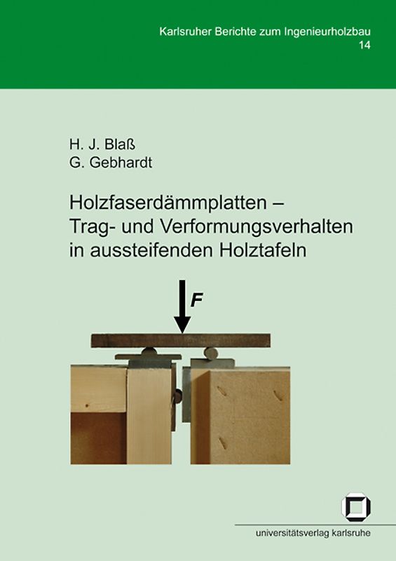 Holzfaserdämmplatten - Trag- und Verformungsverhalten in aussteifenden Holztafeln