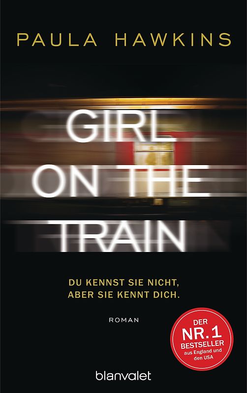 Girl on the Train - Du kennst sie nicht, aber sie kennt dich.