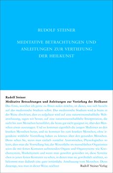 Meditative Betrachtungen und Anleitungen zur Vertiefung der Heilkunst