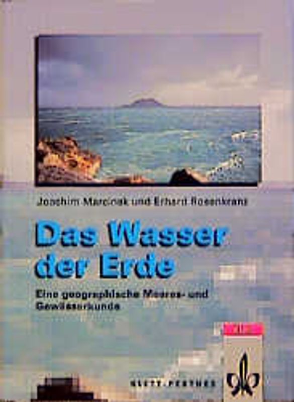 Das Wasser der Erde