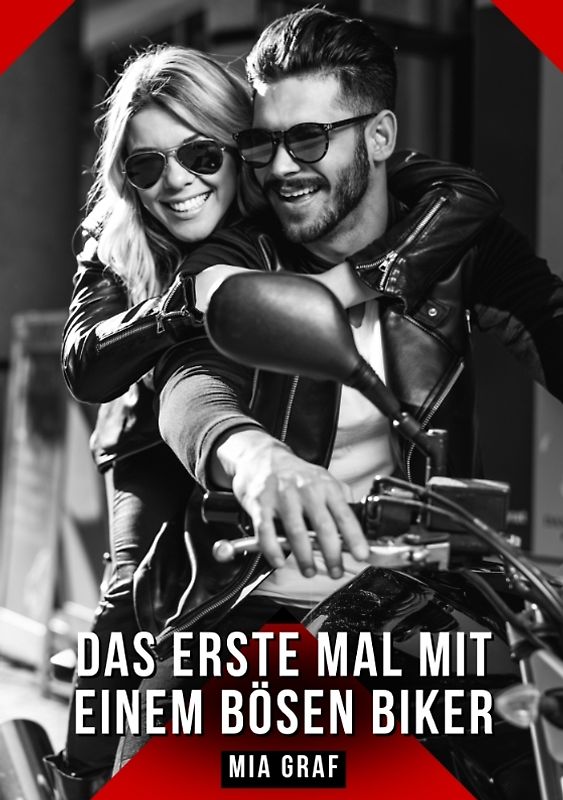 Das erste Mal mit einem bösen Biker