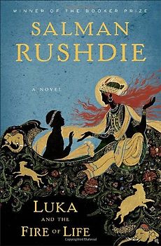 Luka and the Fire of Life: A Novel - Salman Rushdie