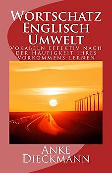 Wortschatz Englisch Umwelt: Vokabeln effektiv nach der Häufigkeit ihres Vorkommens lernen
