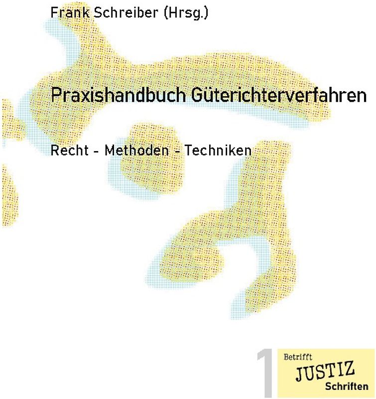 Praxishandbuch Güterichterverfahren