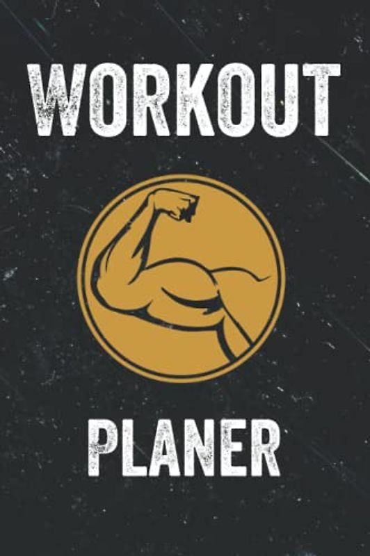 Workout Planer: Fitness Log Book For Men or Women | Exercise Journal for Powerlifting, Bodybuilding or Weightlifting | Notebook | Gift