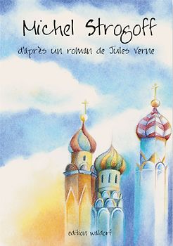 Michel Strogoff d'aprés un roman de Jules Verne