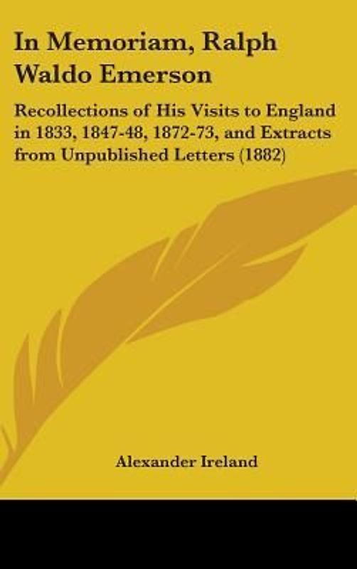 In Memoriam, Ralph Waldo Emerson