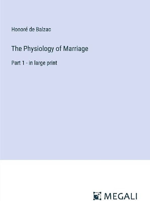The Physiology of Marriage