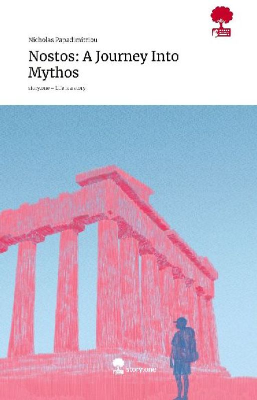 Nostos: A Journey Into Mythos. Life is a Story - story.one
