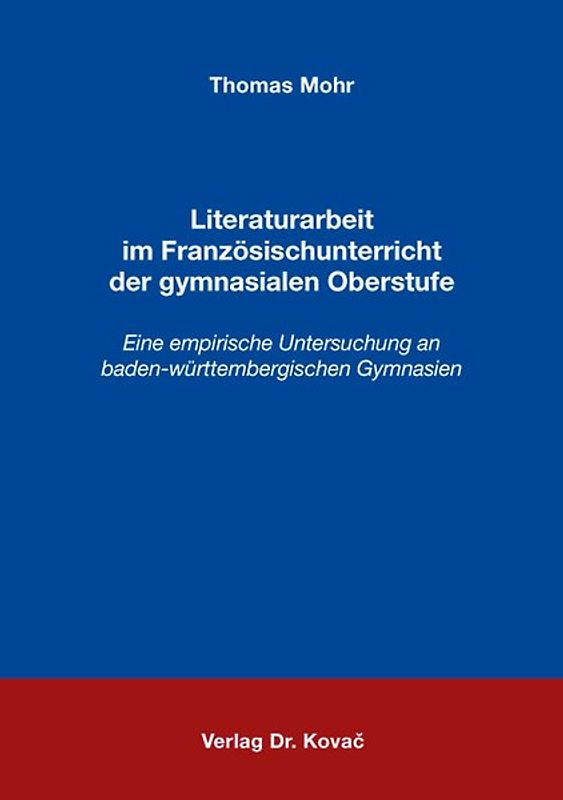Literaturarbeit im Französischunterricht der gymnasialen Oberstufe