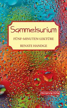 Sammelsurium - Fünf-Minuten-Lektüre