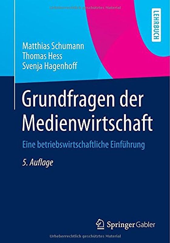Grundfragen der Medienwirtschaft