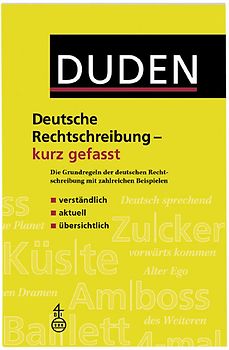 Duden - Deutsche Rechtschreibung - kurz gefasst