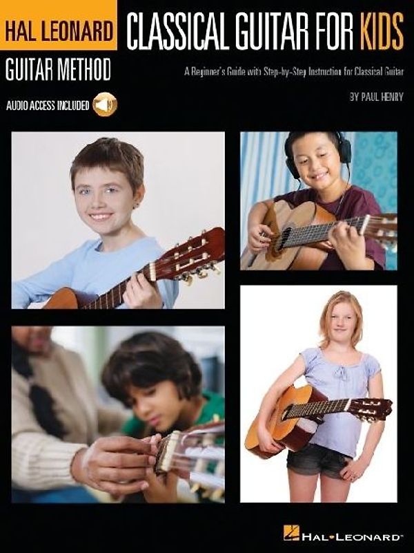 Classical Guitar for Kids: A Beginner's Guide with Step-By-Step Instruction and Online Demonstration Tracks