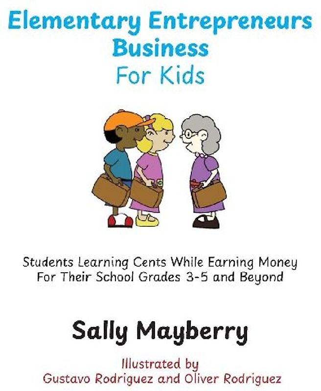 Elementary Entrepreneurs Business For Kids