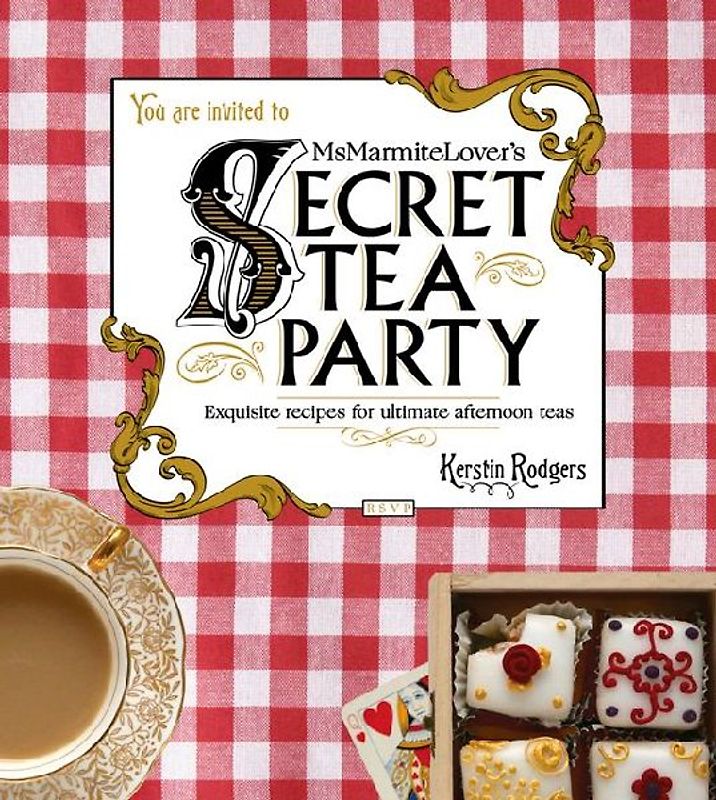 Ms Marmite Lover's Secret Tea Party - Rodgers, Kerstin
