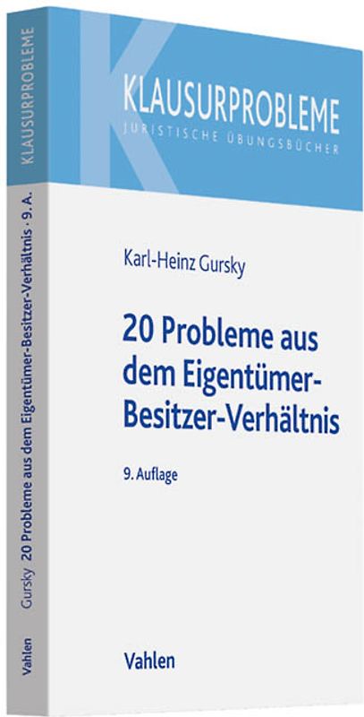 20 Probleme aus dem Eigentümer-Besitzer-Verhältnis