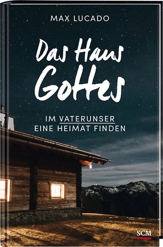 Das Haus Gottes