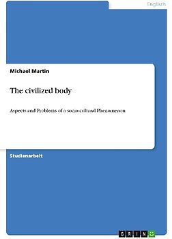 The civilized body