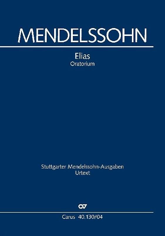 Elias op.70 : für Soli, Chor und Orchester Klavierauszug (dt) - Mendelssohn-Bartholdy, Felix