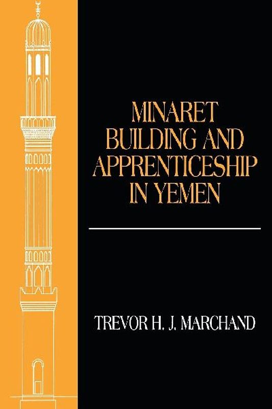 Minaret Building and Apprenticeship in Yemen