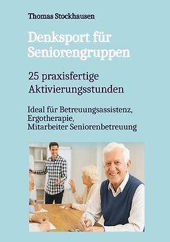 Denksport für Seniorengruppen