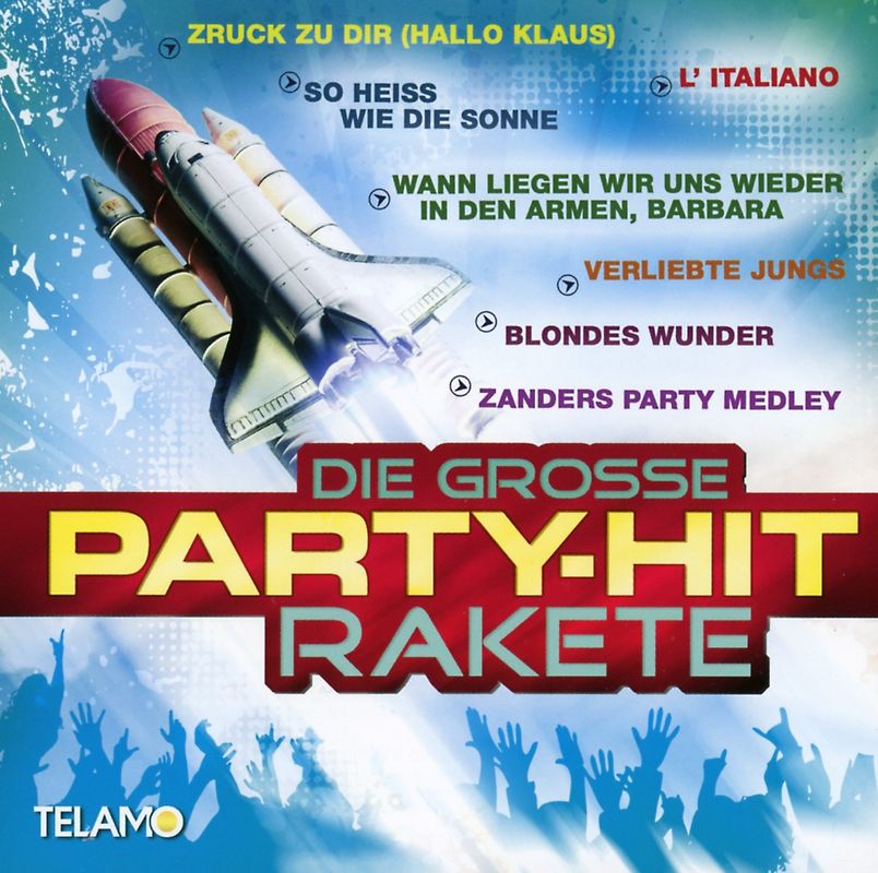 Die Große Party Hit Rakete