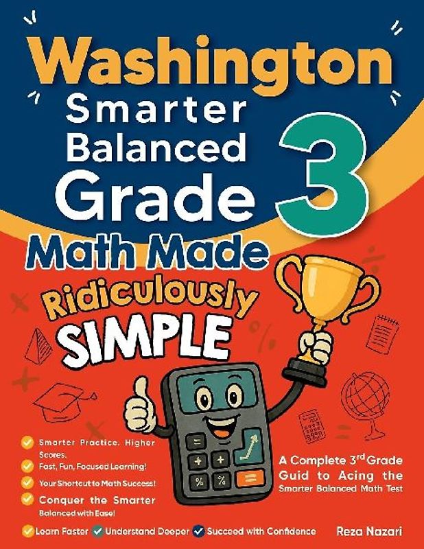 Washington Smarter Balanced Grade 3 Math Made Ridiculously Simple