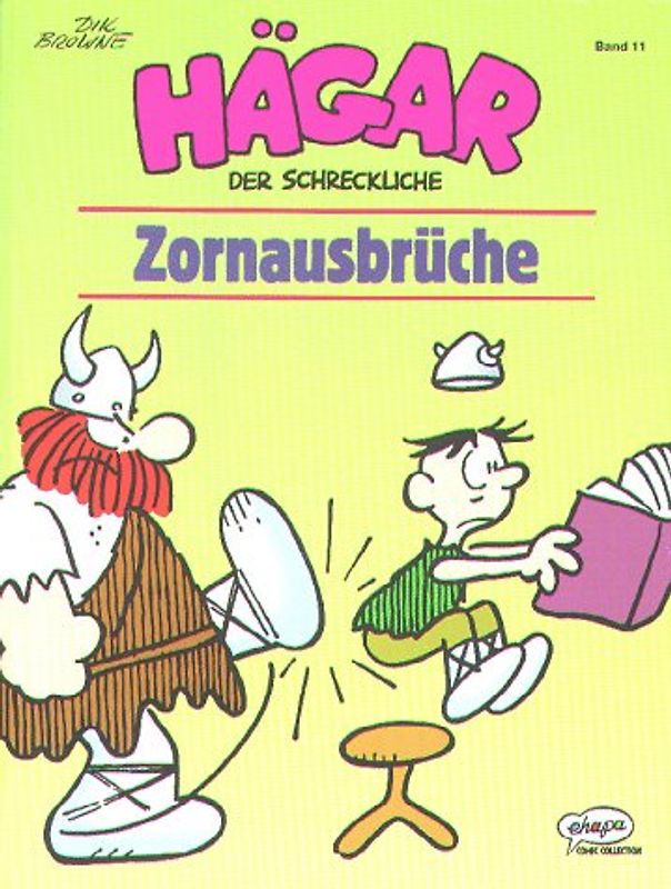 Hägar. Neue Serie / Zornausbrüche