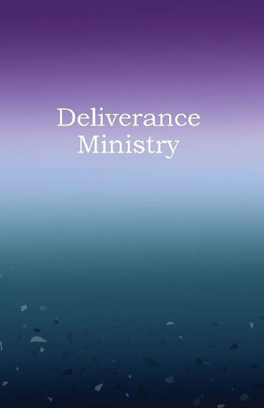 Deliverance Ministry