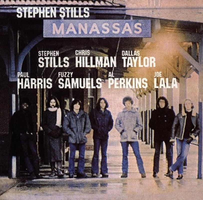 Stephen Stills And Manassas - Manassas-Remastered-