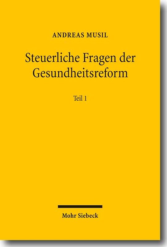 Steuerliche Fragen der Gesundheitsreform