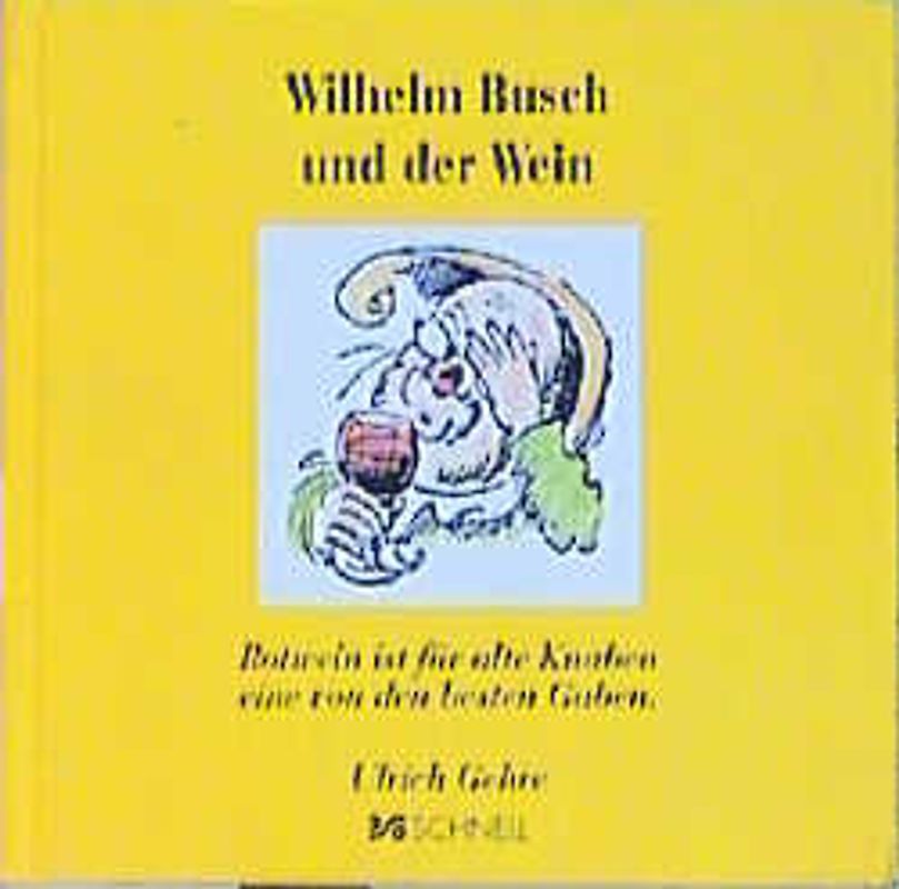 Wilhelm Busch und der Wein