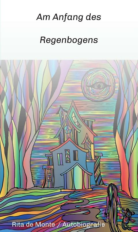 Am Anfang des Regenbogens